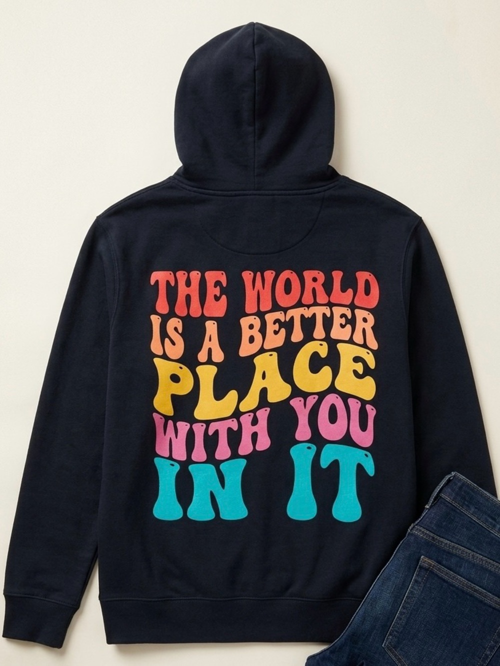 Black Graphic Hoodie "The World Is A Better Place With You In It" Positive Vibes